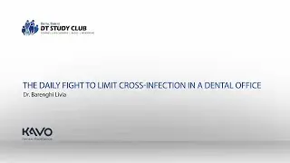 The daily fight to limit cross infection in a dental office. Webinar with Dr. Barenghi Livia