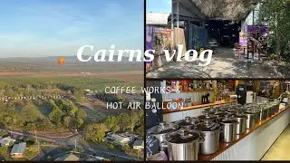 Coffee sacred place &ldquo;Coffee Works&rdquo; and balloon experience (Cairns.Australia)