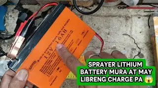 Sprayer Lithium Battery May Libreng Charger Pa 😱  