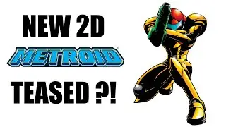 Did Nintendo Just Tease An ALL NEW 2D Metroid For Switch