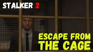 STALKER 2: ESCAPE FROM THE CAGE Story Mission Walkthrough - No Commentary ☢️ #stalker2