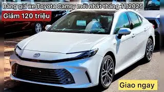 ✅Bảng gi&aacute; xe Toyota Camry mới nhất th&aacute;ng 11/2025 khuyến mại tr&ecirc;n 100 triệu, 2.0Q, 2.5 HEV MID TOP