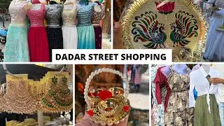 दादर स्ट्रीट शॉपिंग Dadar Street Shopping | Latest Collection | Dadar Market Mumbai | Ethnic Wear
