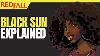 Redfall's Black Sun: The Ultimate Vampire God Explained