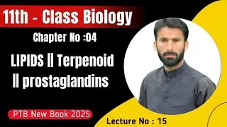 Lipids l Terpenes l Steroids l Prostaglandins l biology Class 11 l Newbook biology l 2025