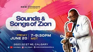FRIDAY SERVICE | SOUNDS & SONGS OF ZION