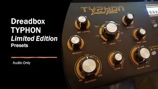 Dreadbox - Typhon Limited edition