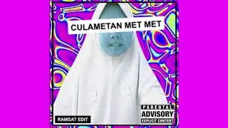 Culametan Met Met (Ramsat Edit)