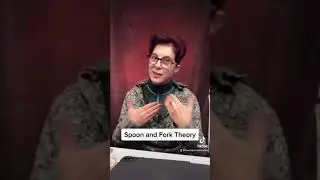 Spoon and Fork Theory 2022