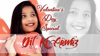 Dil Ki Aawaz | Valentine's Day Special | H U Music & Films
