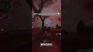 Did I get 3 kills in a row? 🤨