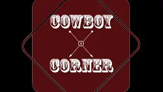 Cowboy Corner Presentation