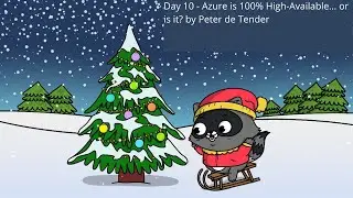 Day 10 - Azure is 100% High-Available... or is it? by Peter de Tender