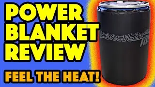 PowerBlanket Barrel Warmer Review