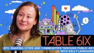 Shaping Cities and Communities Through Public Art, with Kelly Langgard