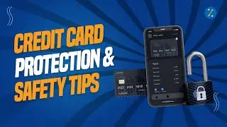 Credit Card Protection Tips | How to Protect Credit Card From Fraud? | Tips to Keep Credit Card Safe