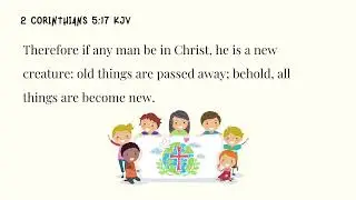 Week 49 Memory Verse 2 Corinthians 5:17