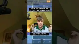HOW &ldquo;OLYMPIAN&rdquo; BY PLAYBOI CARTI WAS MADE (IN 30 SECONDS)⛈️⛈️⛈️
