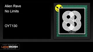 Alien Rave - No Limits (Original Mix)