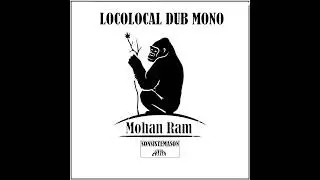 Locolocal Dub Mono - Climax (Ka Dub remix)