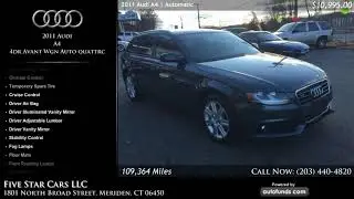 Used 2011 Audi A4 | Five Star Cars LLC, Meriden, CT