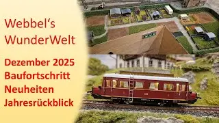 Märklin Modelleisenbahn H0 Update Dezember 2025 Baufortschritt, Neues, Jahresrückblick, Fahrszenen