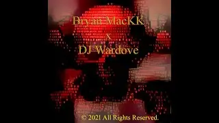 Bryan MacKK x DJ Wardove (OG Megamix) (Microsoft Clipchamp visualizer) #WarMacKK