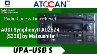 AUDI SymphonyII AUZ5Z4 [S330] by Matsushita - Reading Radio Code and Timer Reset by UPA USB-S