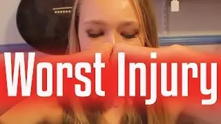 MY WORST INJURY