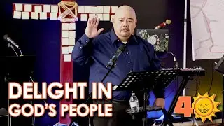 Delight In God's People | 40 Days of Delight Message 5 | Dennis Pobre | Woodside NYC | 04.03.22