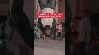 Travis Scott - Way Back 🎵 (Prod. by Hit-Boy, Cubeatz & Mike Dean)