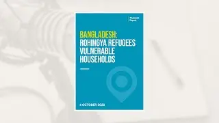 EP 1: Vulnerable households in the Rohingya refugee response