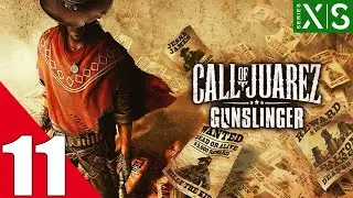 Call Of The Juarez Gunslinger - Parte 11 (Gameplay) Xbox Series X/S