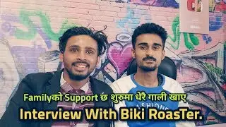 First interview of Nepal's no1 Roaster ।। BiKi RoasTer ।। Earning ।। Fans ।। Girlfriend