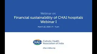 Financial sustainability of CHAI hospitals ,Webinar I