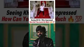 Seeing KH Sir I Was Impressed How Can You Learn So Much 🔥💯 | Sandy Master | Kamal Haasan #monica