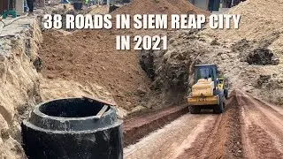 Wonderful 38 Roads Construction In Siem Reap City | Siem Reap New Roads