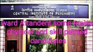 #cip ranchi ward Attandent syllabus topics