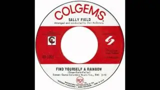 Sally Field &ndash; &ldquo;Find Yourself A Rainbow&rdquo; (Colgems) 1967