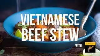 Vietnamese Beef Stew | Supergolden Bakes