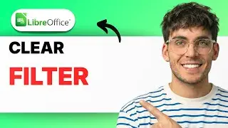 How to Clear a Filter in LibreOffice Calc [2026 Full Guide]