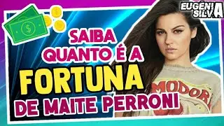 SAIBA QUANTO É A FORTUNA DA ATRIZ MAITE PERRONI | por Eugênia Silva