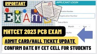 MHTCET PCB GROUP ADMIT CARD/HALL TICKET DECLARE TODAY 2023 EXAM 💙 DETAIL ON HALL TICKET #mhtcet2023