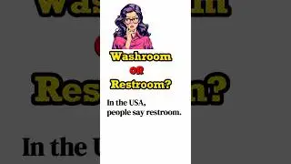 Washroom or Restroom? | Correct English Usage Explained | English Speaking Tips