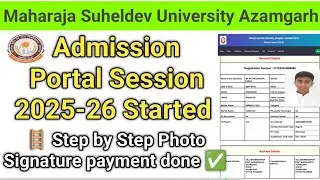 maharaja suheldev university azamgarh registration 2025 l MSDU Azamgarh admission 2025