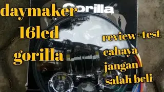 Daymaker 16Led Gorilla || review+test cahaya
