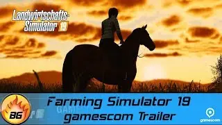 LS19 GAMESCOM TRAILER | Gameplay aus dem Landwirtschafts-Simulator 19! | FS19 TRAILER [HD]
