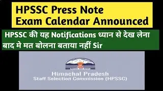 HPSSC Hamirpur Latest Press Release ⚫ HPPSC Press Notes Today ⚫ HPSSC Multiple Press Note Discussion