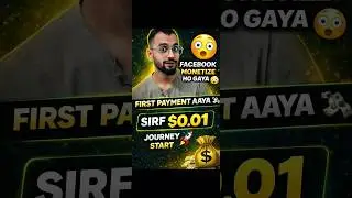 FACEBOOK MONETIZE HO GAYA 😱 | FIRST PAYMENT AAYA 💸 | SIRF $0.01 SE JOURNEY START 🚀 #shortvideo #love