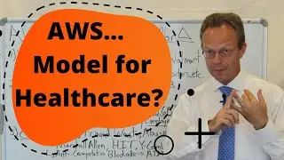 AWS as Model for Healthcare Change